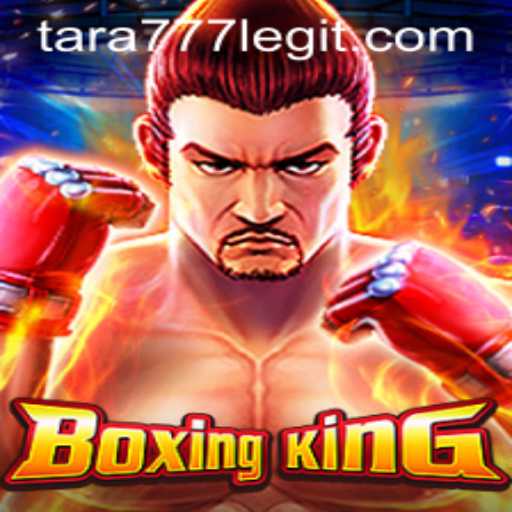 BoxingKing: The Ultimate Virtual Boxing Experience with Tara777