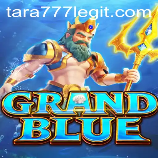 Discovering the World of GRANDBLUE: A Deep Dive into the Game with Tara777