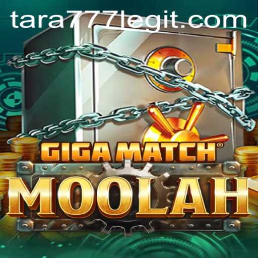 Unveiling the Thrills of GigaMatchMoolah: A Comprehensive Guide Featuring Tara777