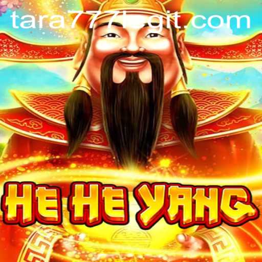 Unveiling the Intriguing World of HeHeYang with Tara777