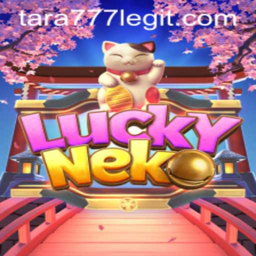 Exploring the Thrills of LuckyNeko and the Allure of Tara777