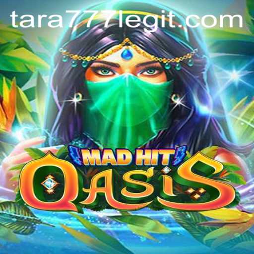 Exploring the Intricacies of MadHitOasis: A Deep Dive into the Game Mechanics and Strategies with a Spotlight on Tara777
