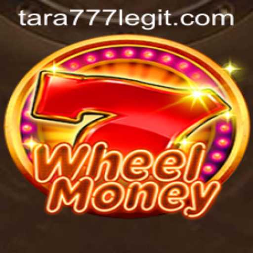 Unveiling WheelMoney: The Exciting World of Tara777